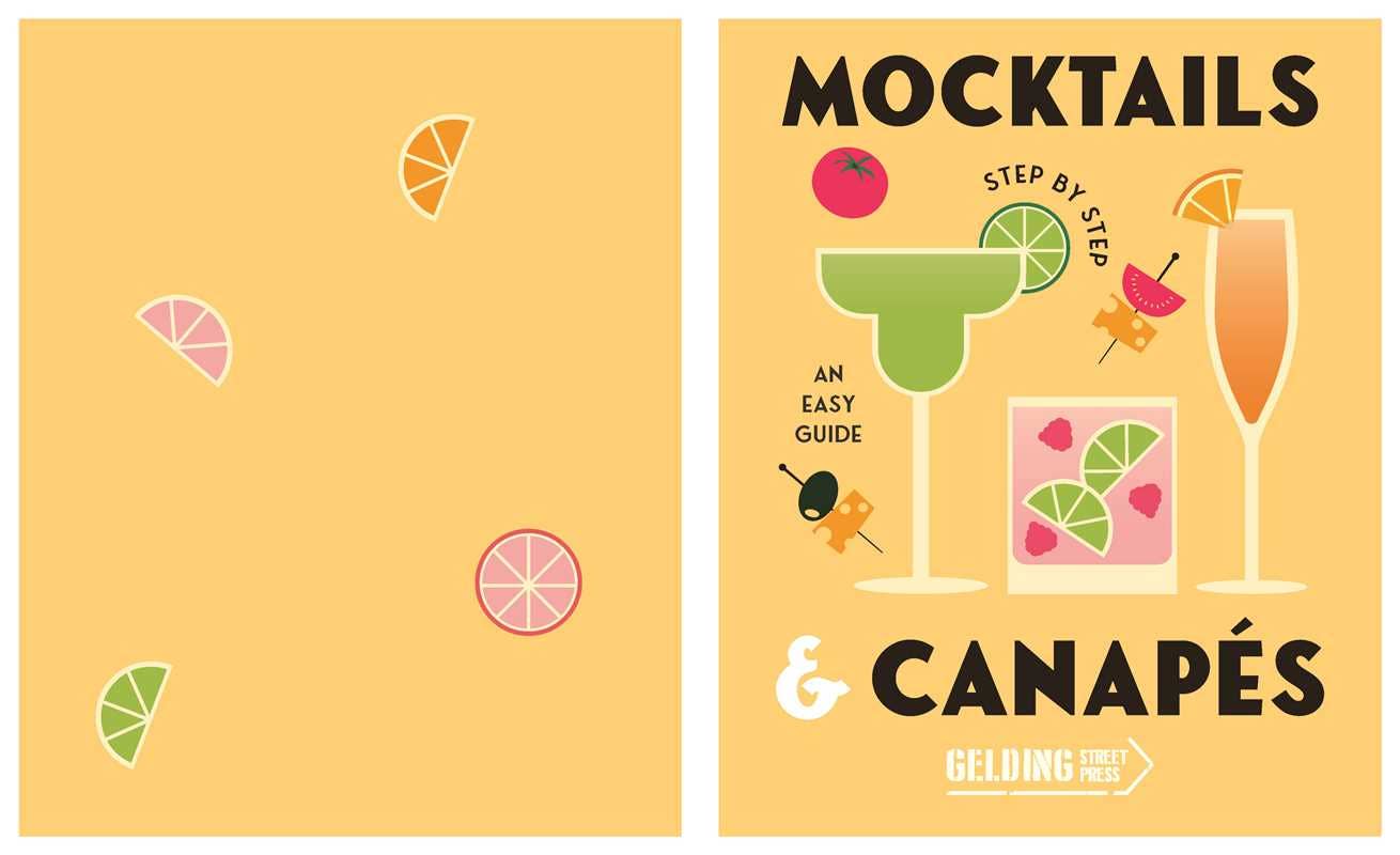 Mocktails & Canapes Step by Step: An Easy Guide
