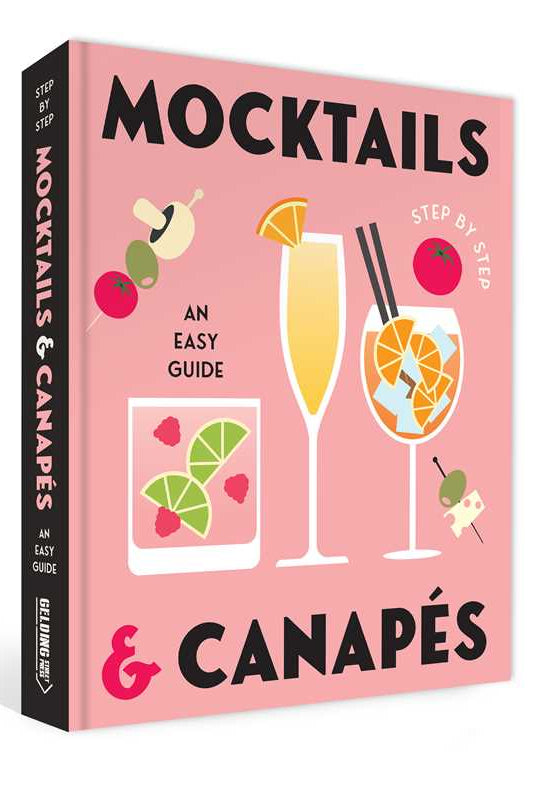Mocktails & Canapes Step by Step: An Easy Guide